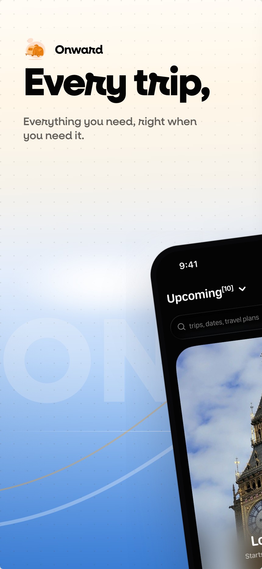Onward App Store screenshot: Every trip, handled